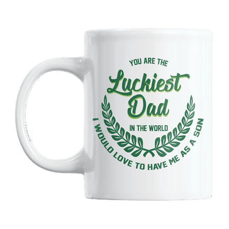 

You Are the Luckiest Dad in the World Coffee & Tea Gift Mug Cup from Son (11oz)