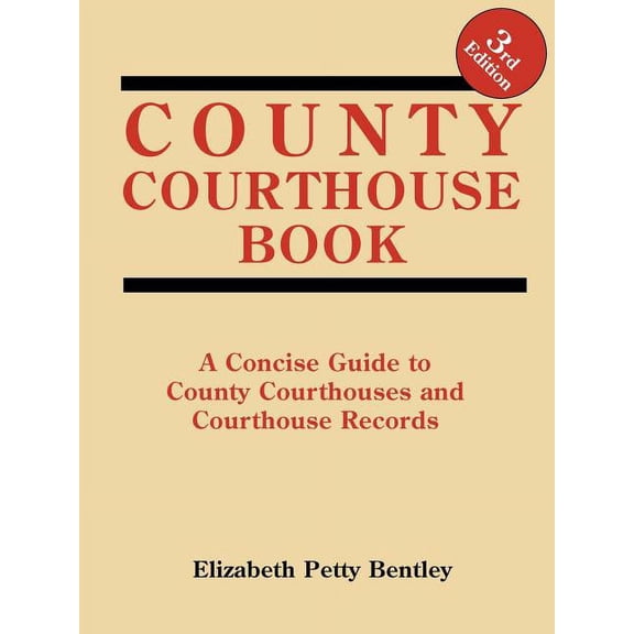 County Courthouse Book, 3rd Edition (Paperback)