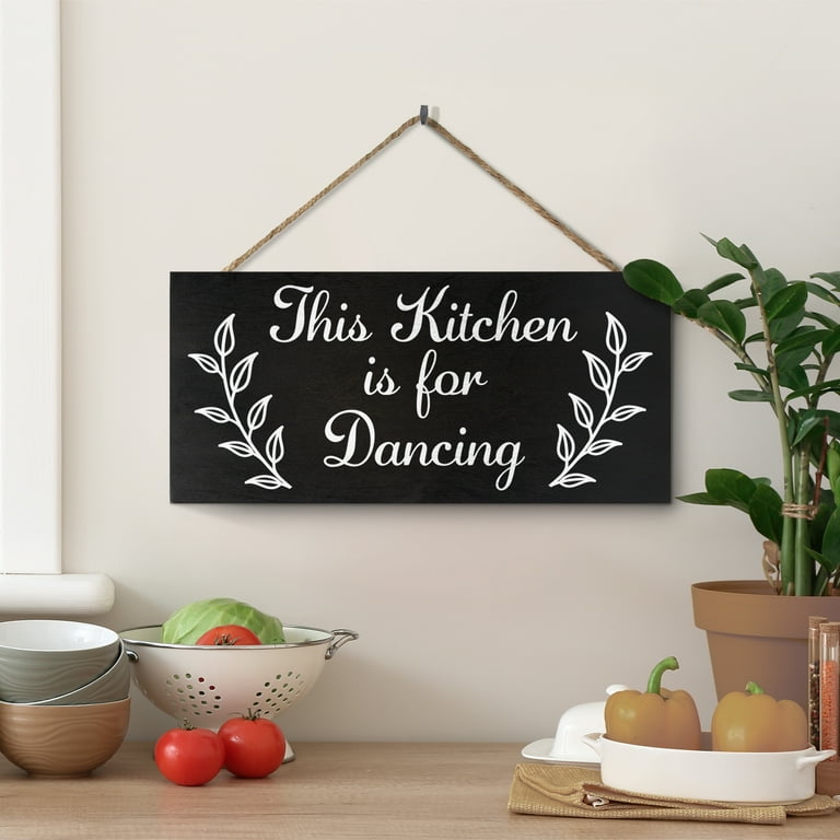 JennyGems Funny Kitchen Signs, This Kitchen is for Dancing, 6x13 Hanging  Wood Wall Decor Signs, Farmhouse Kitchen Decor, Kitchen Decorations, Funny