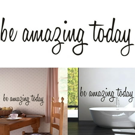 Wall Sticker Justdolife Letter Quotes Be Amazing Today Removable Window Sticker Wall Decal For Home Office Living Room Bathroom Decor