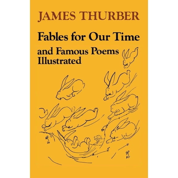 Fables for Our Time, (Paperback)