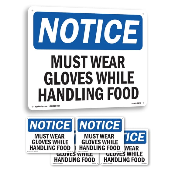 Must Wear Gloves While Handling Food OSHA Notice Aluminum Sign 14 Inch x 10 Inch - 5 Pack