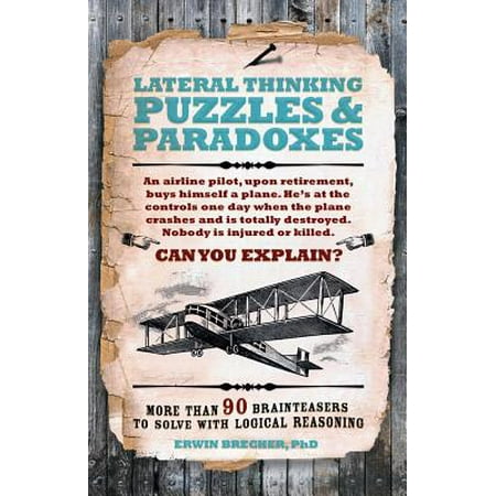 Lateral Thinking Puzzles & Paradoxes