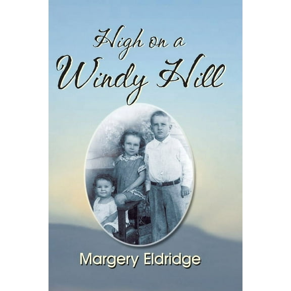 High on a Windy Hill