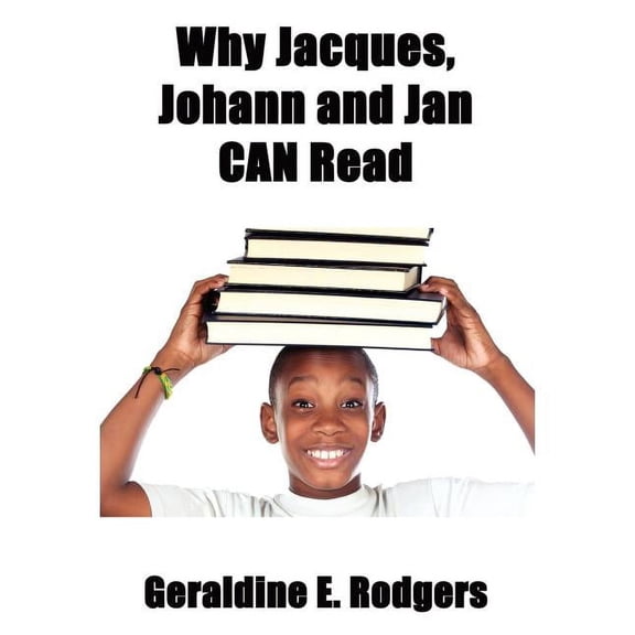 Why Jacques, Johann and Jan Can Read, (Paperback)