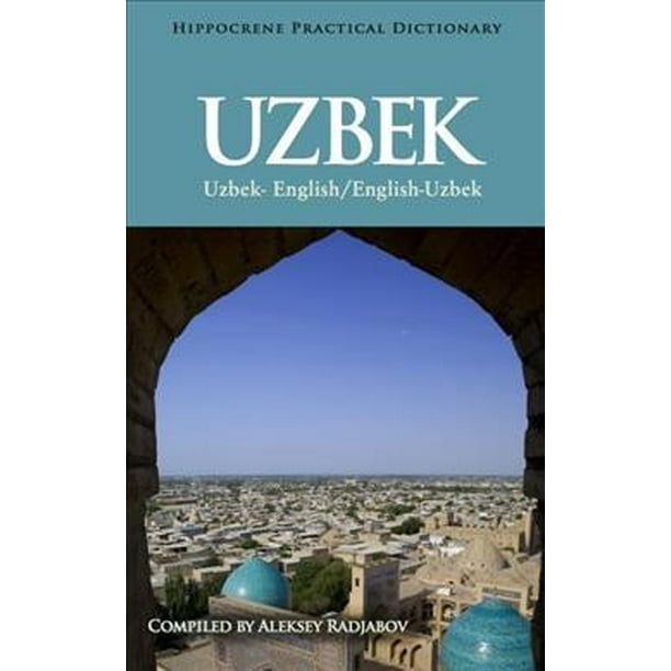UzbekEnglish/EnglishUzbek Practical Dictionary