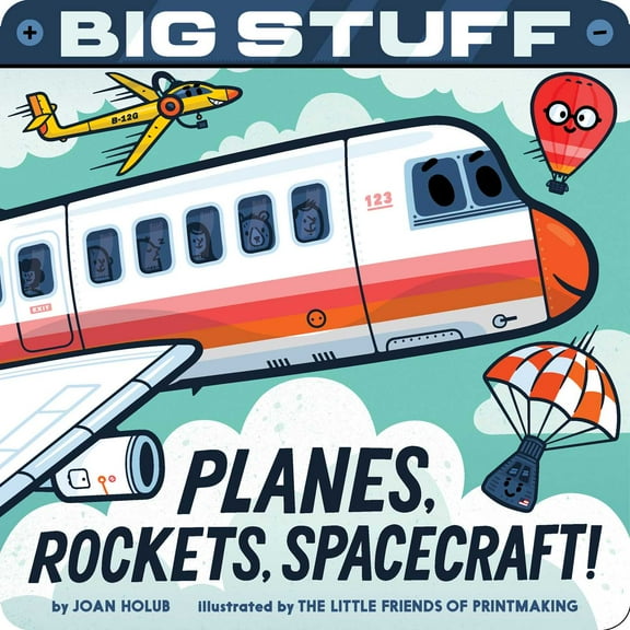 Big Stuff Planes, Rockets, Spacecraft! (Board book)