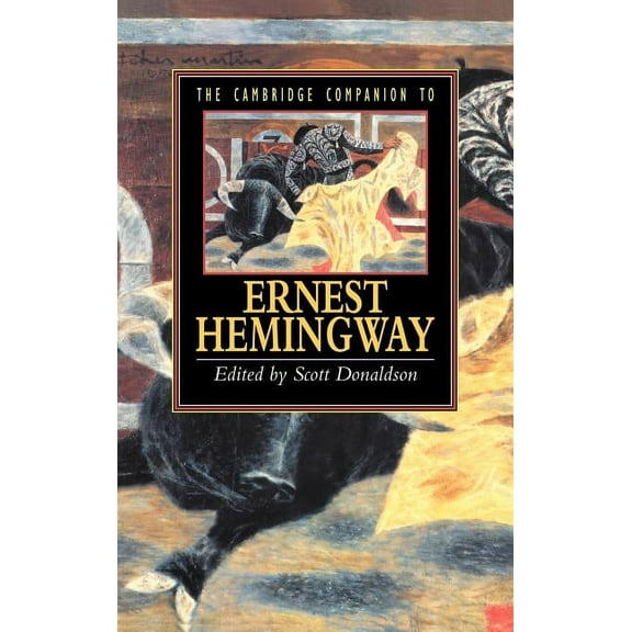 Cambridge Companions to Literature The Cambridge Companion to Hemingway, (Hardcover)