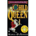 thumbnail image 1 of Pre-Owned The Child Queen: The Tale of Guinevere and King Arthur (Unknown) 0345382447 9780345382443, 1 of 1