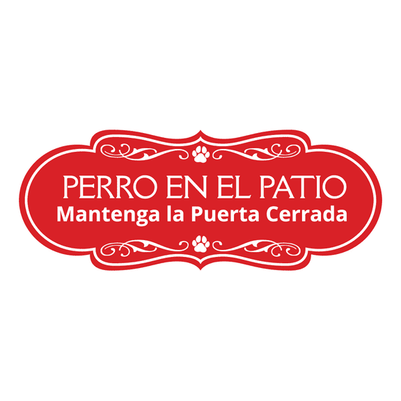Signs ByLITA Designer Perro en el Patio, Mantenga la Puerta Cerrada Sign (Red) - Large