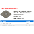 thumbnail image 2 of Radiator Cap - Compatible with 1998 - 2004, 2014 - 2015 Nissan Frontier 1999 2000 2001 2002 2003, 2 of 2