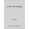 thumbnail image 1 of Pre-Owned A Hole in the Language (Hardcover) 0877452962 9780877452966, 1 of 1