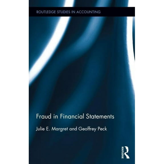 Routledge Studies in Accounting Fraud in Financial Statements, (Hardcover)
