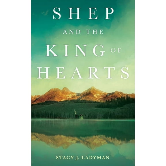 Shep and the King of Hearts, (Paperback)