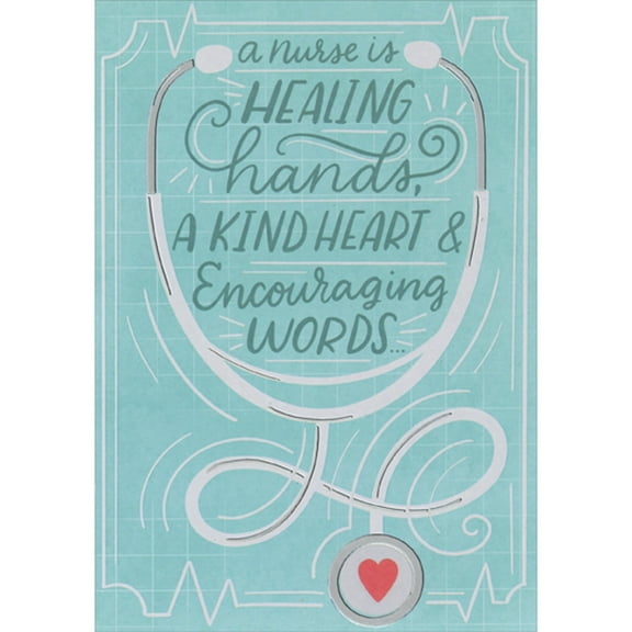 Designer Greetings Healing Hands, Kind Heart, Encouraging Words Nurse's Day Card