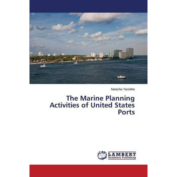 The Marine Planning Activities of United States Ports (Paperback)