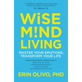 thumbnail image 1 of Wise Mind Living: Master Your Emotions, Transform Your Life, 1 of 2