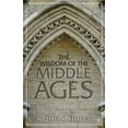 thumbnail image 1 of Pre-Owned Wisdom of the Middle Ages (Hardcover) 1633882136 9781633882133, 1 of 1