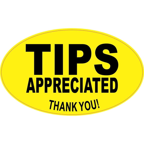 StickerTalk Yellow Tips Appreciated Vinyl Sticker, 5 inches x 3 inches