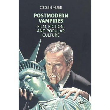 Postmodern Vampires: Film, Fiction, and Popular Culture (Hardcover)