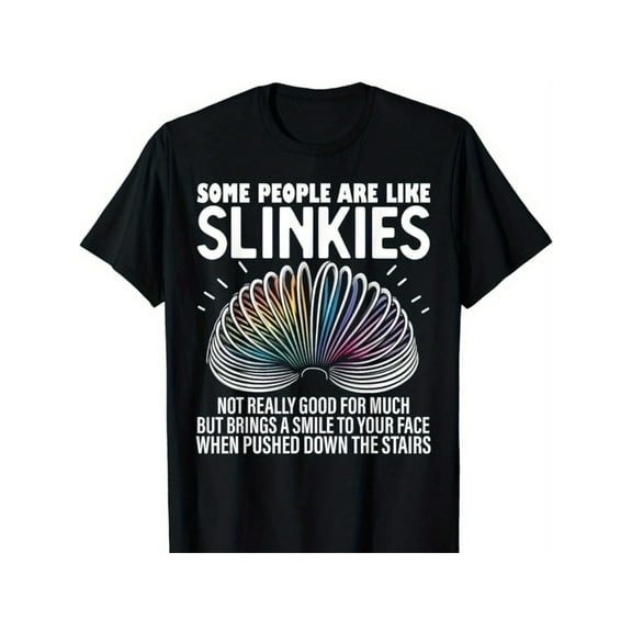[Funny Graphic T-Shirt] Funny Sarcastic 1pc Unisex Graphic T-Shirt, Some people are like Slinkies Mens Gift