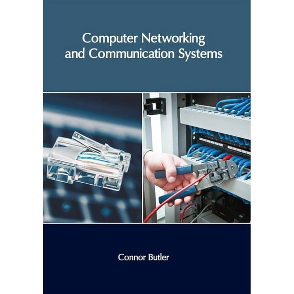 Computer Networking and Communication Systems, (Hardcover)