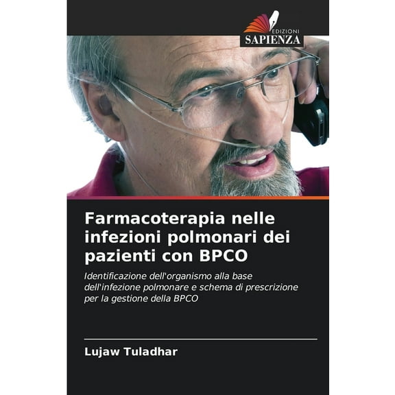 Farmacoterapia nelle infezioni polmonari dei pazienti con BPCO, (Paperback)