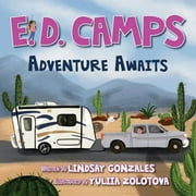 E. D. Camps: E. D. Camps, Adventure Awaits (Paperback)