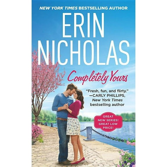 Opposites Attract Completely Yours, Book 1, (Paperback)