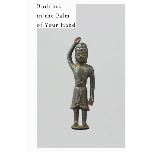 Buddhas in the Palm of Your Hand, (Hardcover)