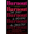 thumbnail image 2 of Emily Nagoski: Burnout: The Secret to Unlocking the Stress Cycle (Paperback), 2 of 2