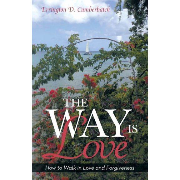 The Way Is Love (Paperback)