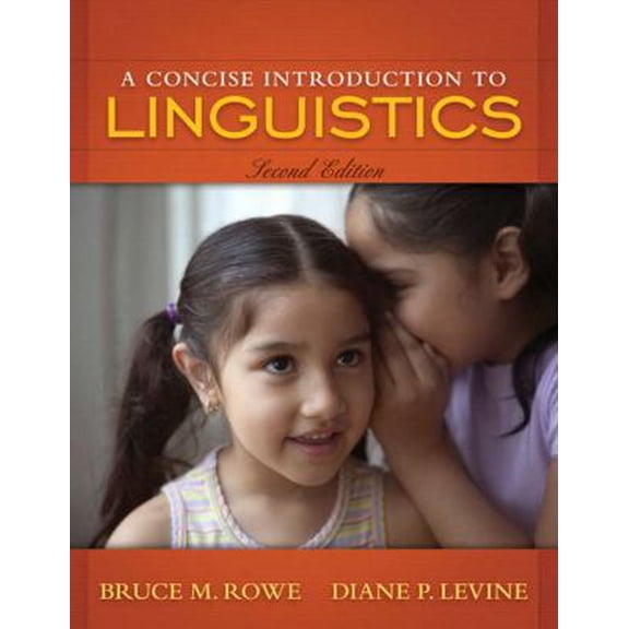 Pre-Owned A Concise Introduction to Linguistics (Paperback) 0205572383 9780205572380