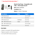 thumbnail image 2 of Electric Fuel Pump - Compatible with 1986 - 1993 Honda Accord 1987 1988 1989 1990 1991 1992, 2 of 2