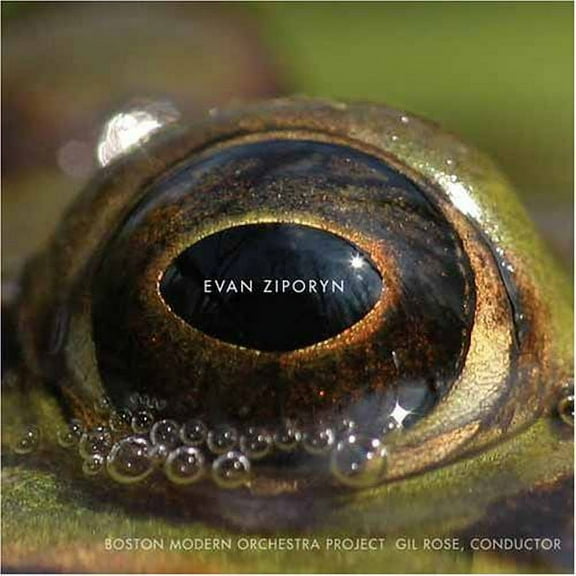 Evan Ziporyn - Frog's Eye: Orchestral Works - Music & Performance - CD