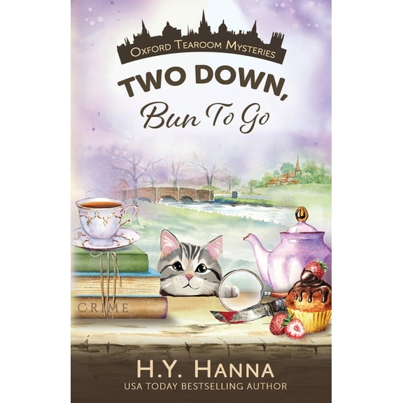 Oxford Tearoom Mysteries Two Down, Bun to Go, Book 3, (Paperback)