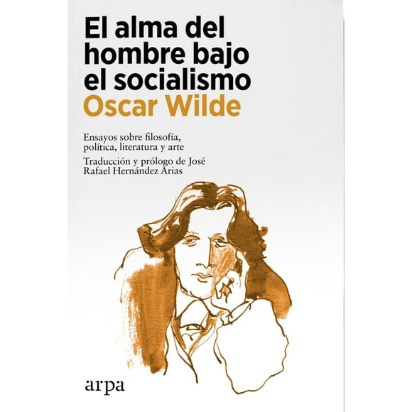 El alma del hombre bajo el socialismo Arpa editores 9788418741517