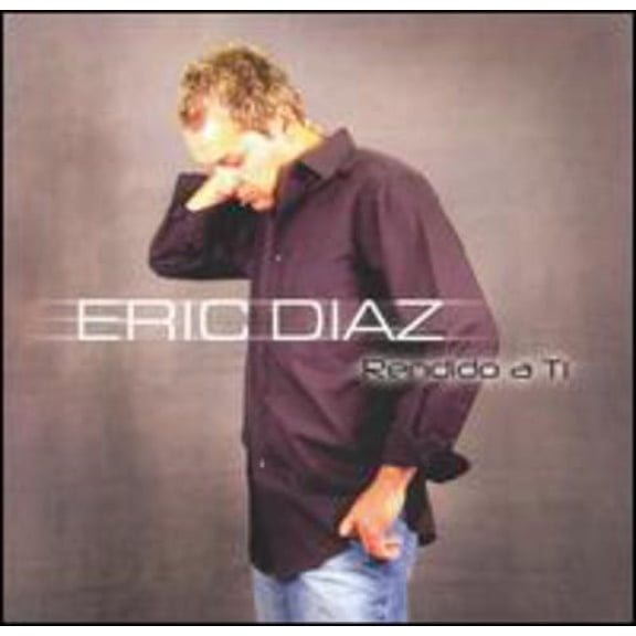 Eric Diaz - Rendido a Ti - Music & Performance - CD