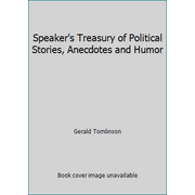 Speaker's Treasury of Political Stories, Anecdotes and Humor, Used [Paperback]