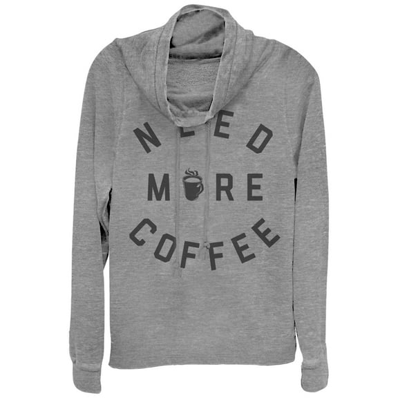 Junior's CHIN UP Need More Coffee Cowl Neck Sweatshirt Gray Heather X Large
