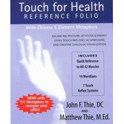Touch for Health Reference Folio: Large: Balancing Posture, Attitude & Energy Using Touch Reflexes, Acupressure, and Cre, (Spiral-Bound)