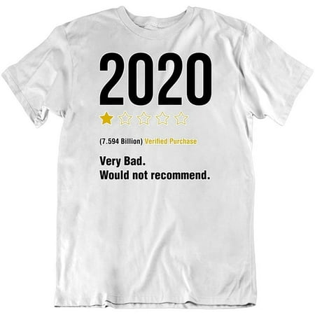 Image of 2020 Year Review Very Bad Funny Novelty Humor Fashion Design Cotton T-Shirt White