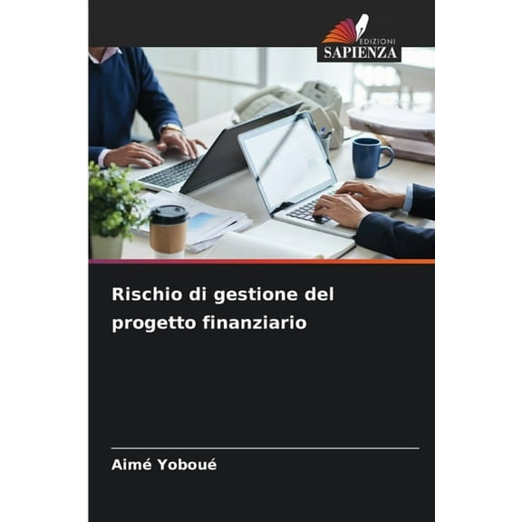 Rischio di gestione del progetto finanziario, (Paperback)