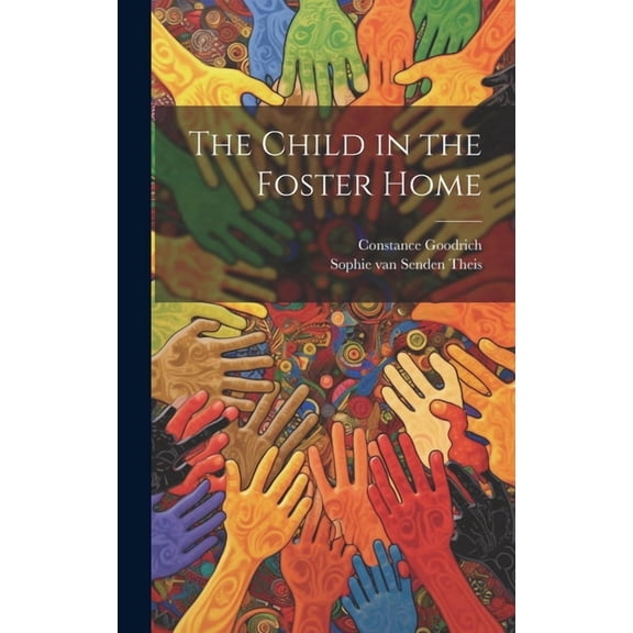 The Child in the Foster Home (Hardcover)