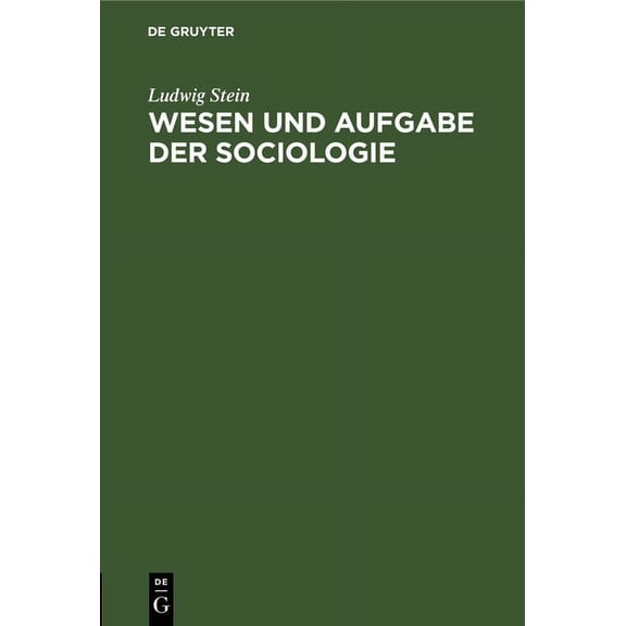 Wesen und Aufgabe der Sociologie, (Hardcover)