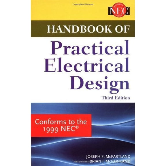 Pre-Owned Handbook of Practical Electrical Design (Hardcover) 0070466424 9780070466425