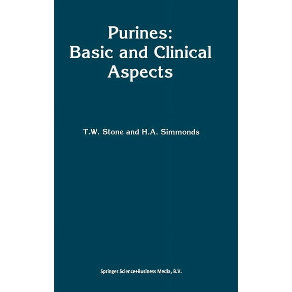 Purines: Basic and Clinical Aspects, (Hardcover)