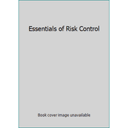 Essentials of Risk Control [Paperback - Used]