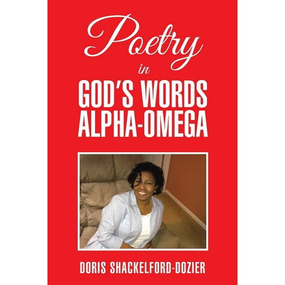 Poetry in God's Words Alpha-Omega, (Paperback)
