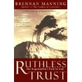 thumbnail image 2 of Ruthless Trust, Brennan Manning Paperback, 2 of 2
